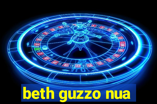 beth guzzo nua